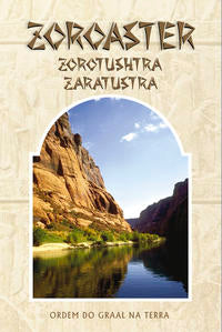 Zoroaster - Zorotushtra - Zaratustra