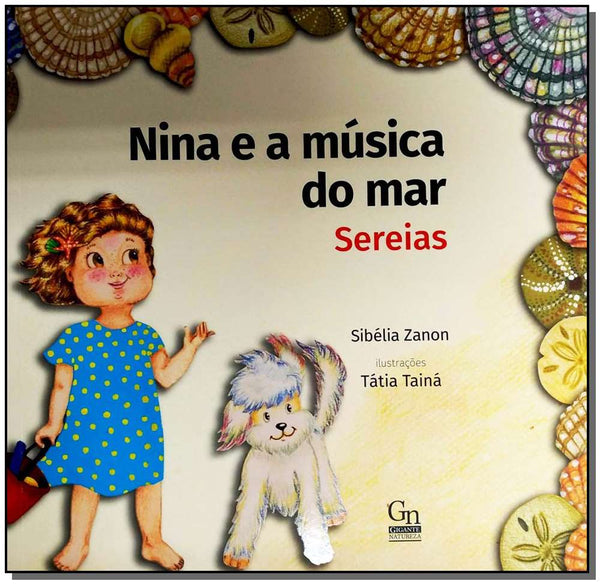 Capa do livro Nina e a Música do Mar - Sereias, de Sibelia Zanon