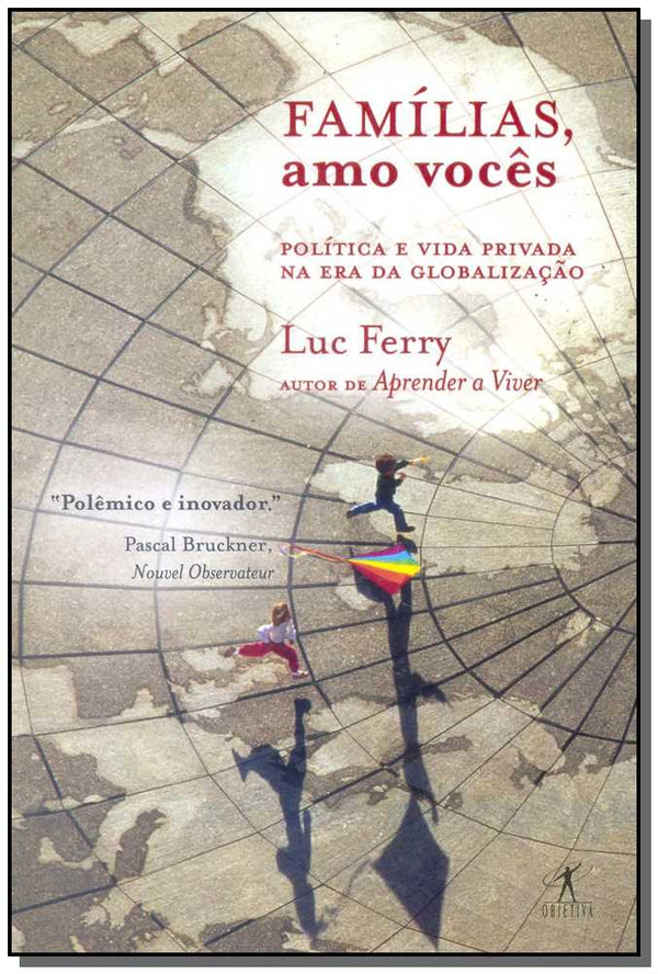 Capa do livro Famílias,amo Voces, de Luc Ferry