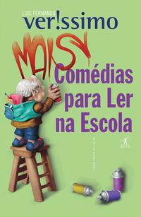 Capa do livro Mais Comédias para Ler na Escola, de Luis Fernando Verissimo