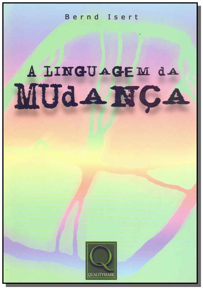 Linguagem da Mudança, a