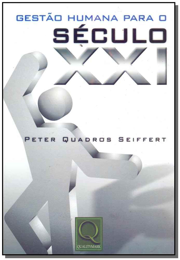 Capa do livro Gestão Humana para o Século XXI, de Peter Quadros Seiffert