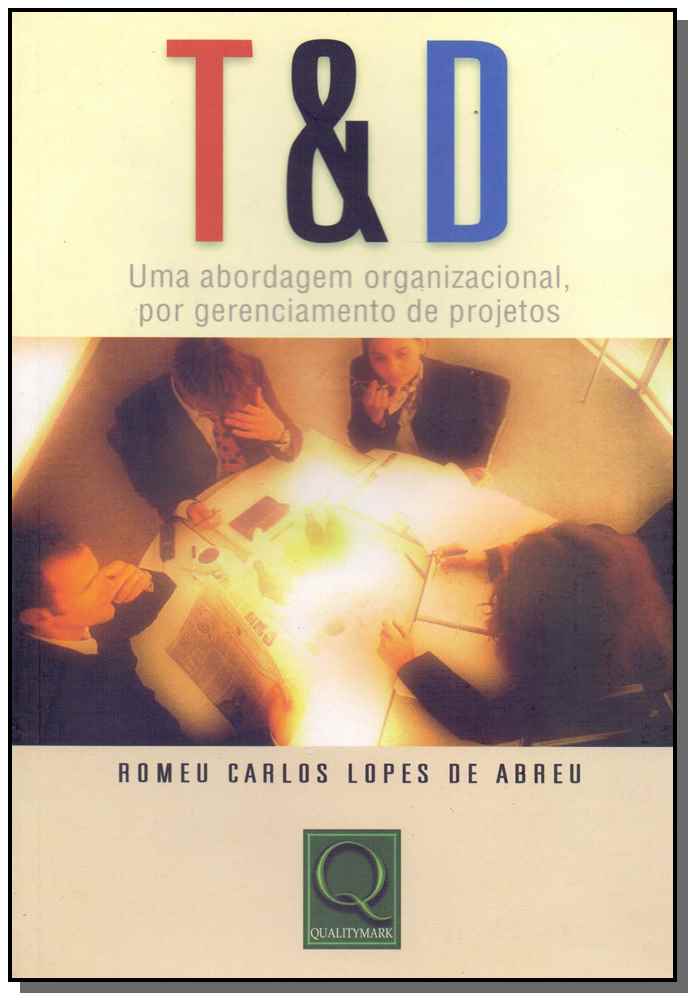T & d - Uma Abordagem Organizacional, por Gerenciamento de Projetos