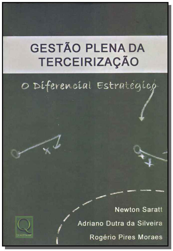 Capa do livro Gestão Plena da Terceirizacão, de Saratt; Silveira; Moraes