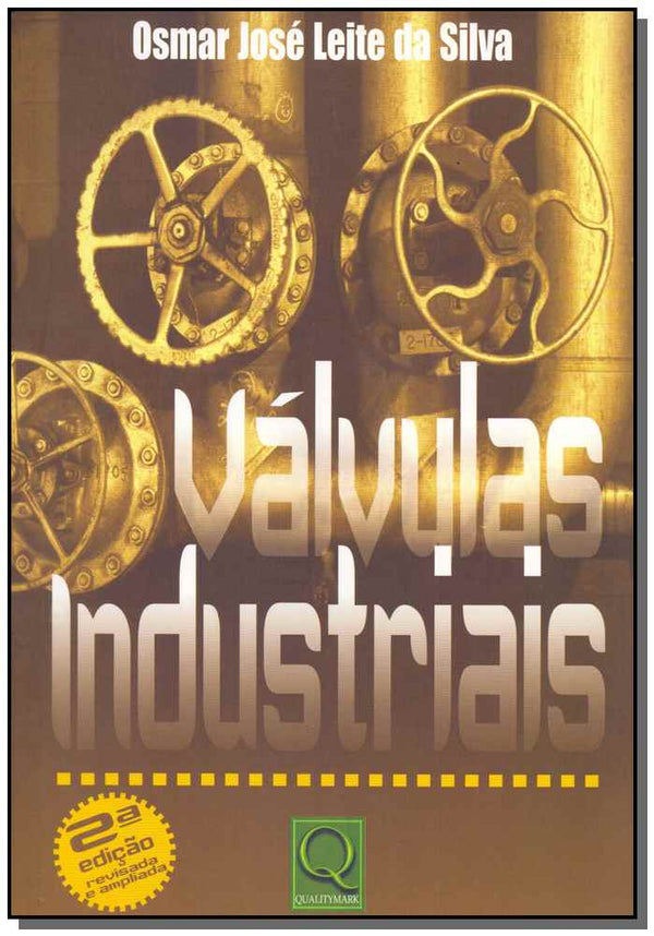 Capa do livro Válvulas Industriais, de Osmar Jose Leite da Silva