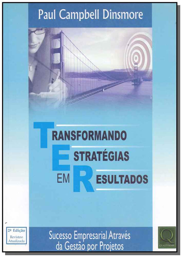 Capa do livro Ter - Transformando Estratégias em Resultados, de Paul Campbell Dinsmore