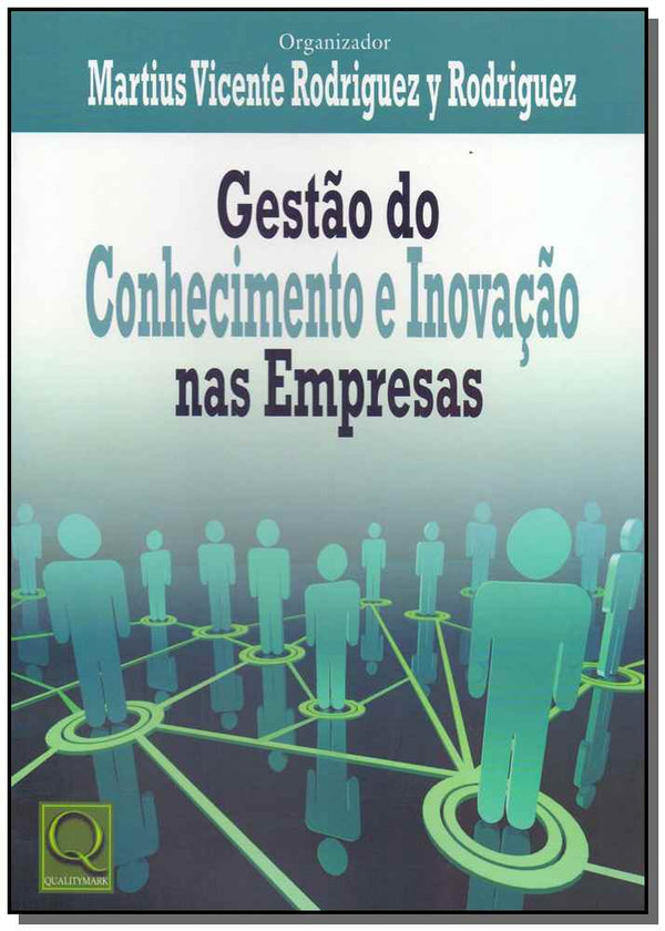 Capa do livro Gestçao do Conhecimento e Inovação nas Empresas, de Martius Vicente Rodriguez Y Rodriguez