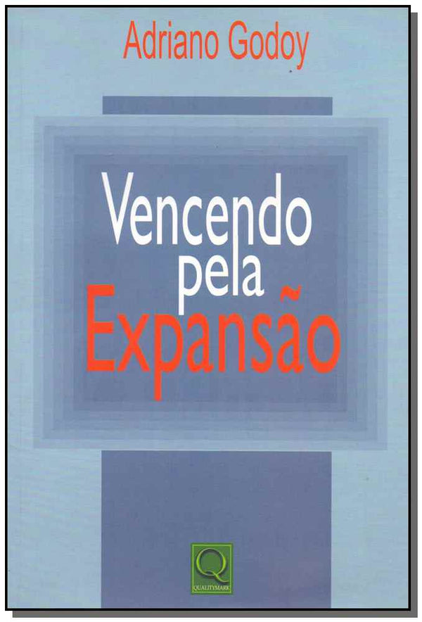 Capa do livro Vencendo Pela Expansão, de Adriano Godoy
