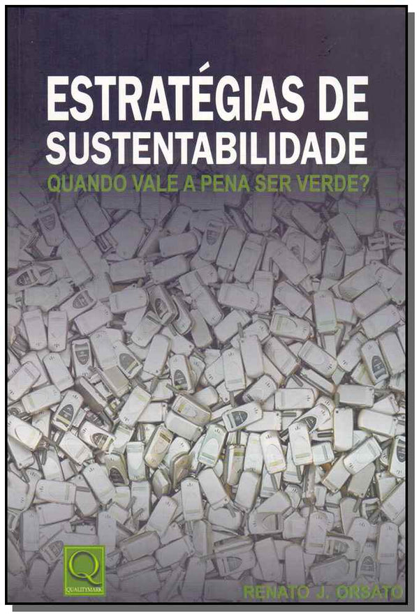 Capa do livro Estratégias de Sustentabilidade, de Renato J. Orsato