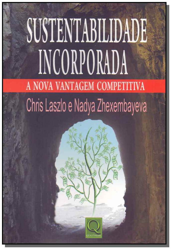 Capa do livro Sustentabilidade Incorporada, de Chris Laszlo, Nadya Zhexembayeva