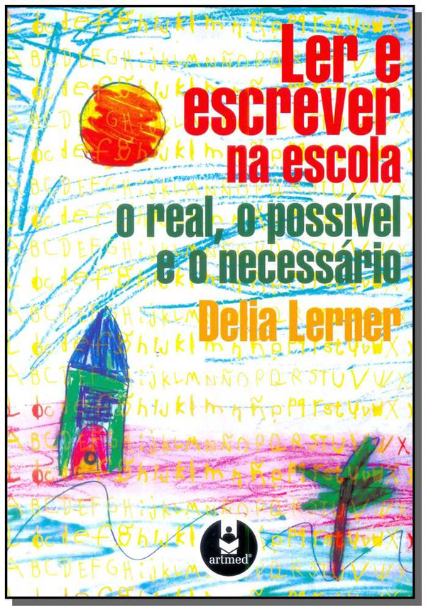 Capa do livro Ler e Escrever na Escola, de Delia Lerner