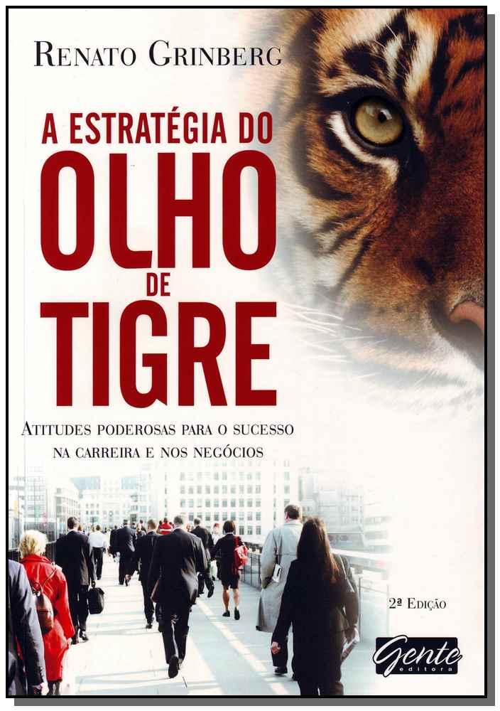 A Estratégia do Olho de Tigre