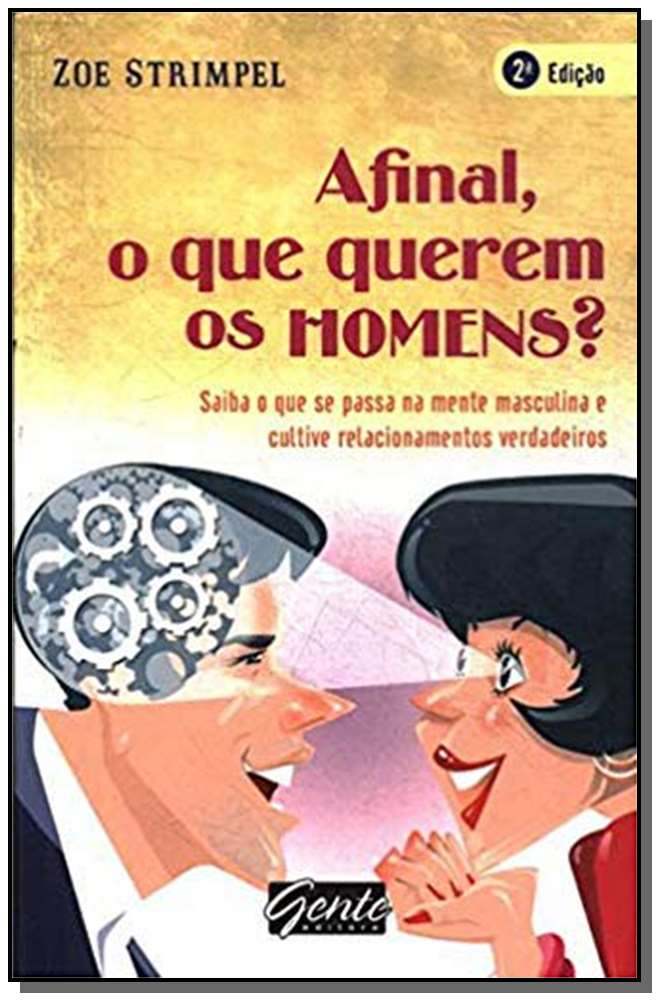 Afinal, o que Querem os Homens?