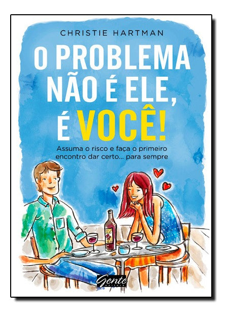 Problema Não e Ele, e Você