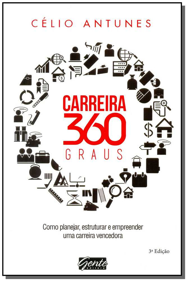 Capa do livro Carreira 360 Graus, de Celio Antunes