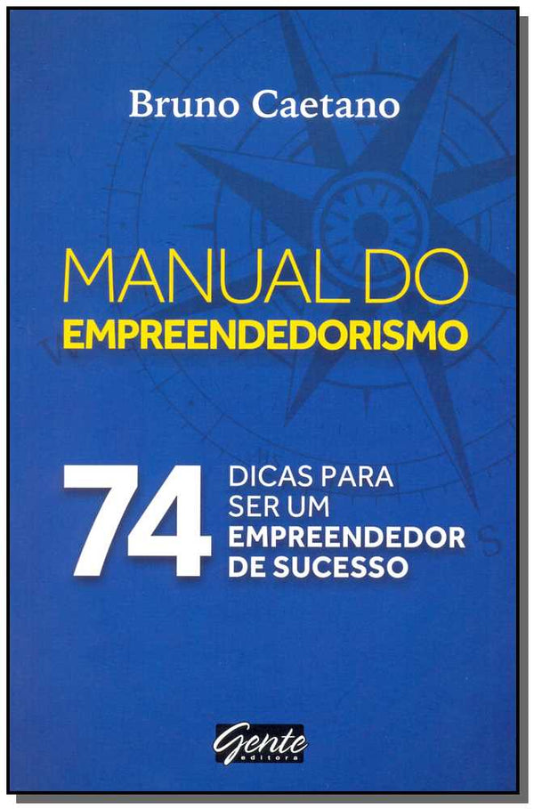 Capa do livro O Manual do Empreendedorismo, de Bruno Caetano