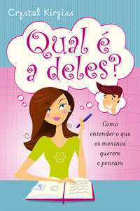 Capa do livro Qual É a Deles?, de Crystal Kirgiss