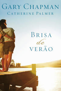 Capa do livro Brisa de Verão, de Gary Chapman