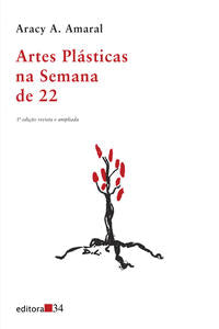 Capa do livro Artes Plasticas na Semana de 22, de Aracy A. Amaral