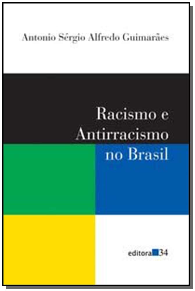 Racismo e Antirracismo no Brasil