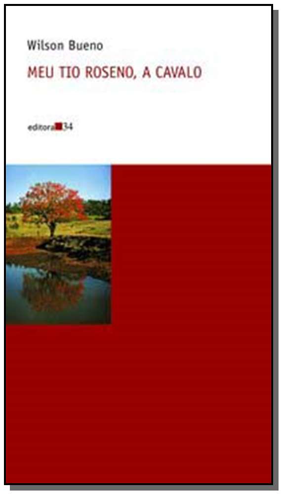 Capa do livro Meu Tio Roseno, a Cavalo, de Wilson Bueno