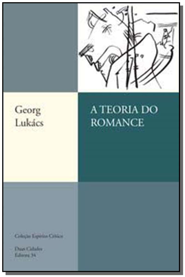 Capa do livro Teoria do Romance, a, de Georg Lukacs