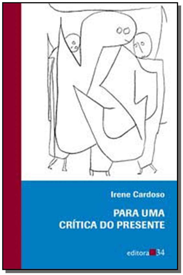 Capa do livro Para uma Crítica do Presente, de Irene Cardoso