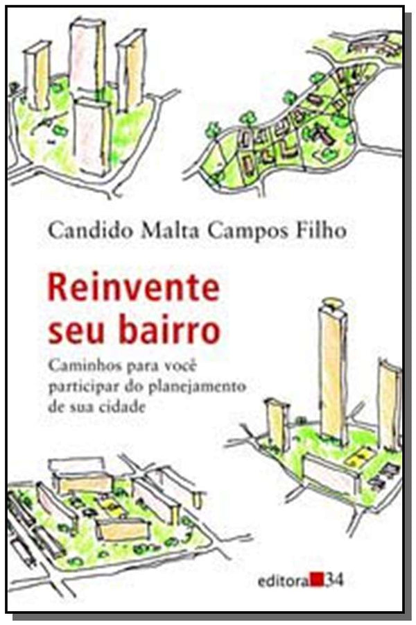 Capa do livro Reinvente Seu Bairro, de Candido Malta Campos Filho