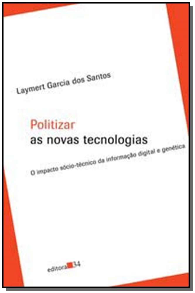 Politizar as Novas Tecnologias
