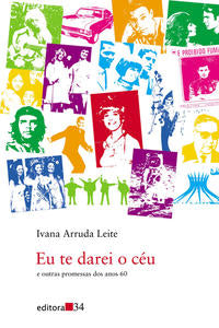 Capa do livro Eu Te Darei o Céu, de Ivana Arruda Leite