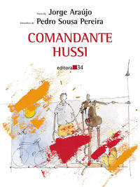 Capa do livro Comandante Hussi, de Jorge Araujo, Pedro Sousa Pereira