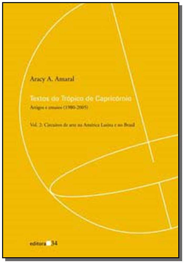 Capa do livro Textos do Trópico de Capricórnio - Artigos e Ensaios (1980-2005) - Vol. 02, de Aracy A. Amaral