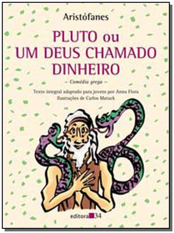 Capa do livro Pluto ou um Deus Chamado Dinheiro, de Aristofanes