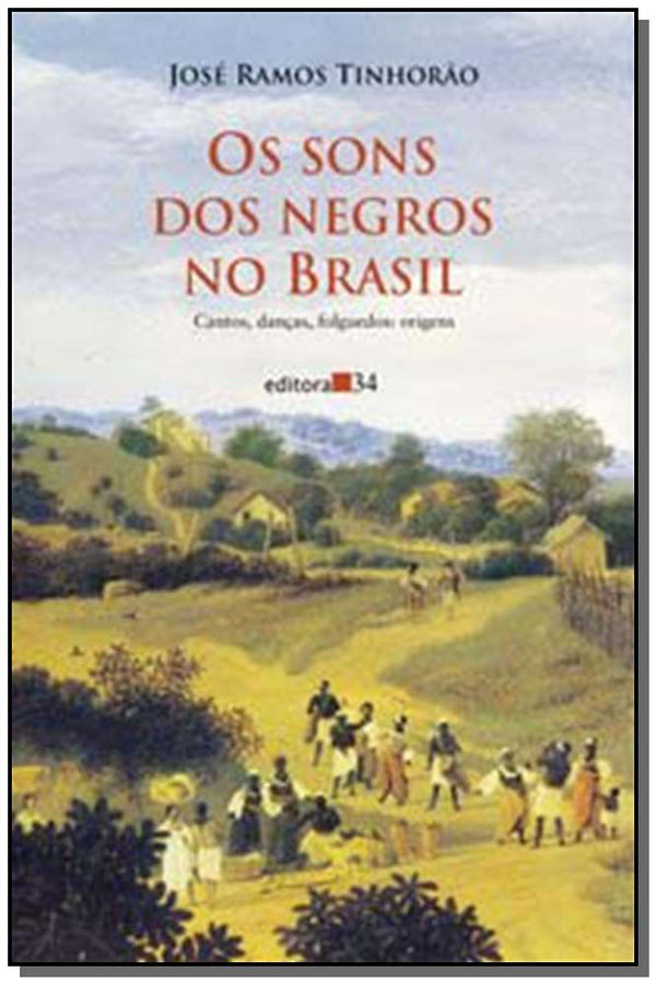 Capa do livro Sons dos Negros no Brasil, os 01, de Jose Ramos Tinhorao
