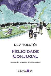 Capa do livro Felicidade Conjugal, de Liev Tolstoi