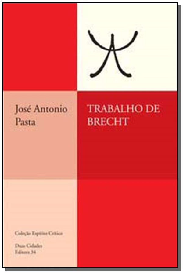 Capa do livro Trabalho de Brecht, de Jose Antonio Pasta