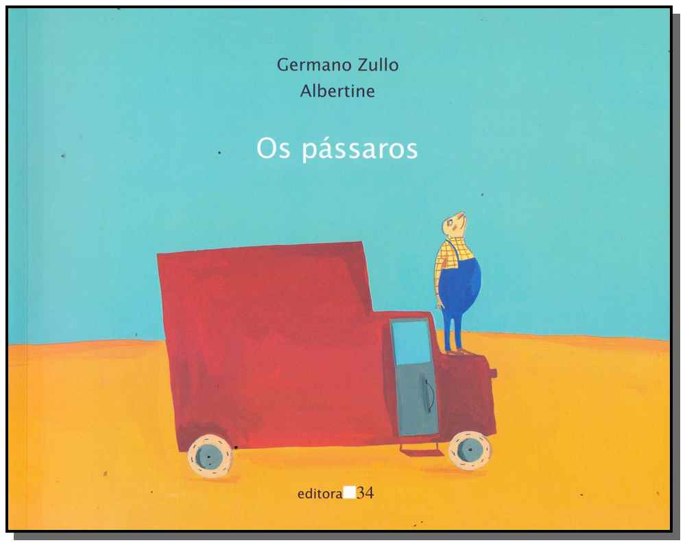 Os Pássaros - Editora 34