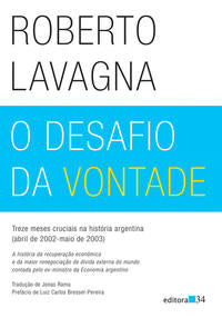 Capa do livro Desafio da Vontade, o, de Roberto Lavagna