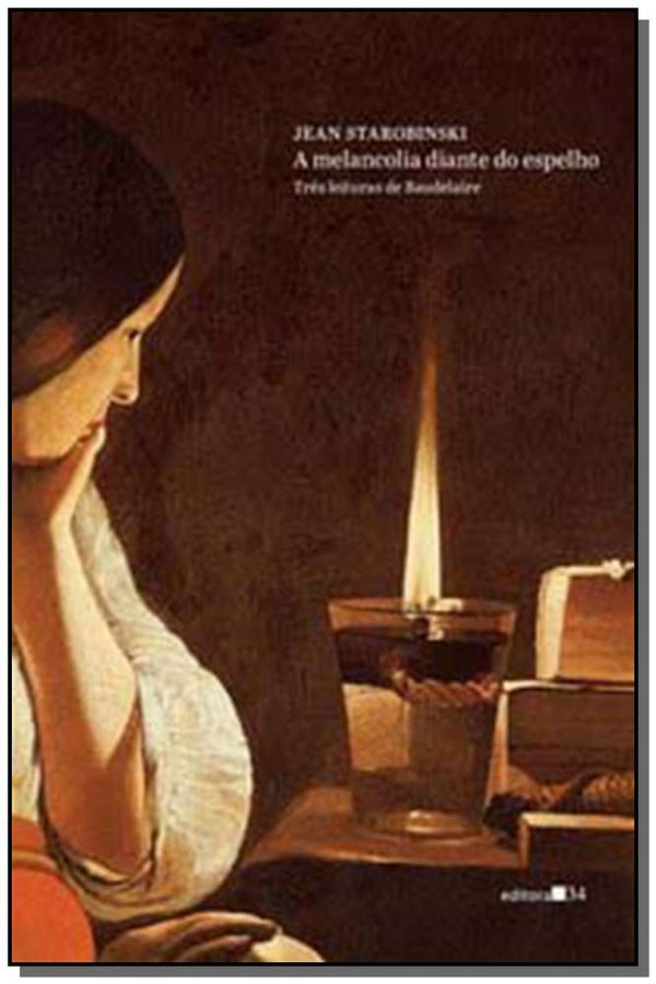 Capa do livro Melancolia Diante do Espelho, a, de Jean Starobinski