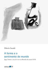 Forma e o Sentimento do Mundo, a