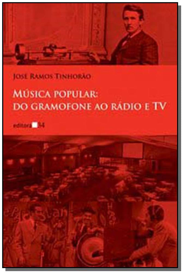 Capa do livro Música Popular - Do Gramofone ao Rádio e Tv, de Jose Ramos Tinhorao