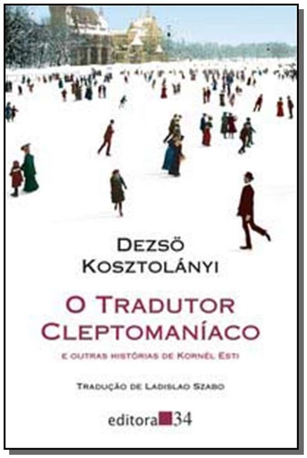 Capa do livro O Tradutor Cleptomaníaco, de Dezso Kosztolanyi