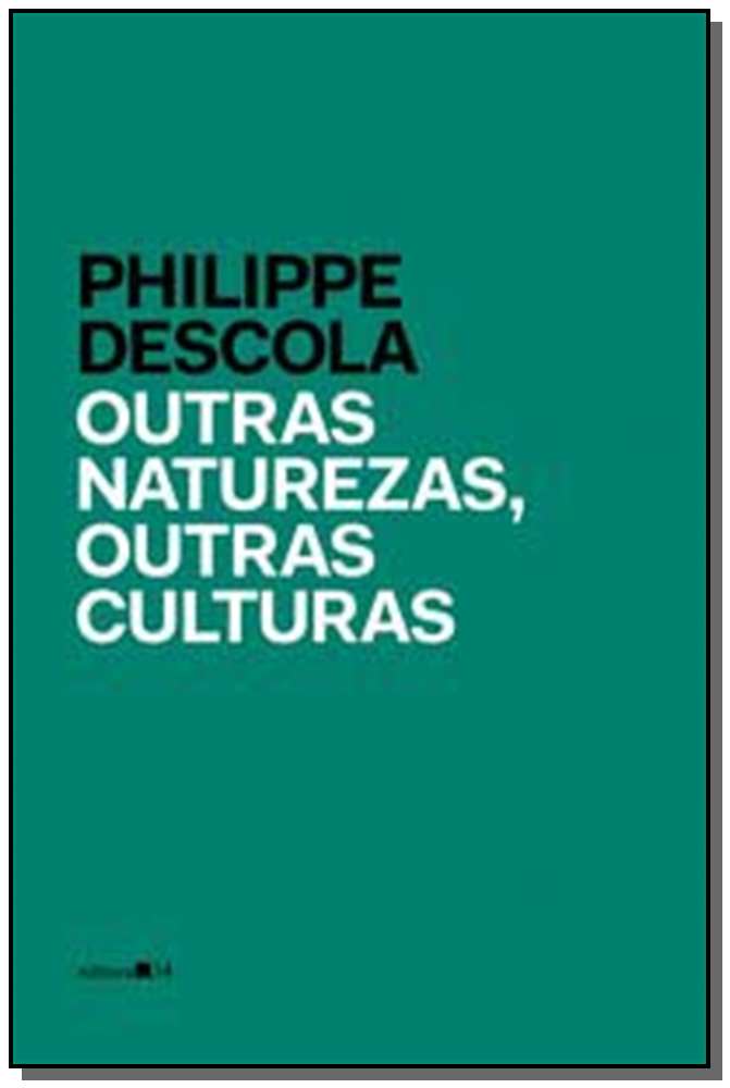 Outras Naturezas, Outras Culturas