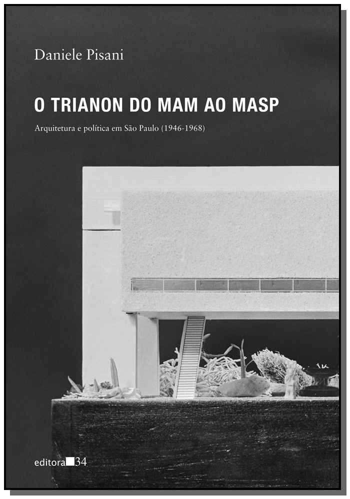 O Trianon do Mam ao Masp