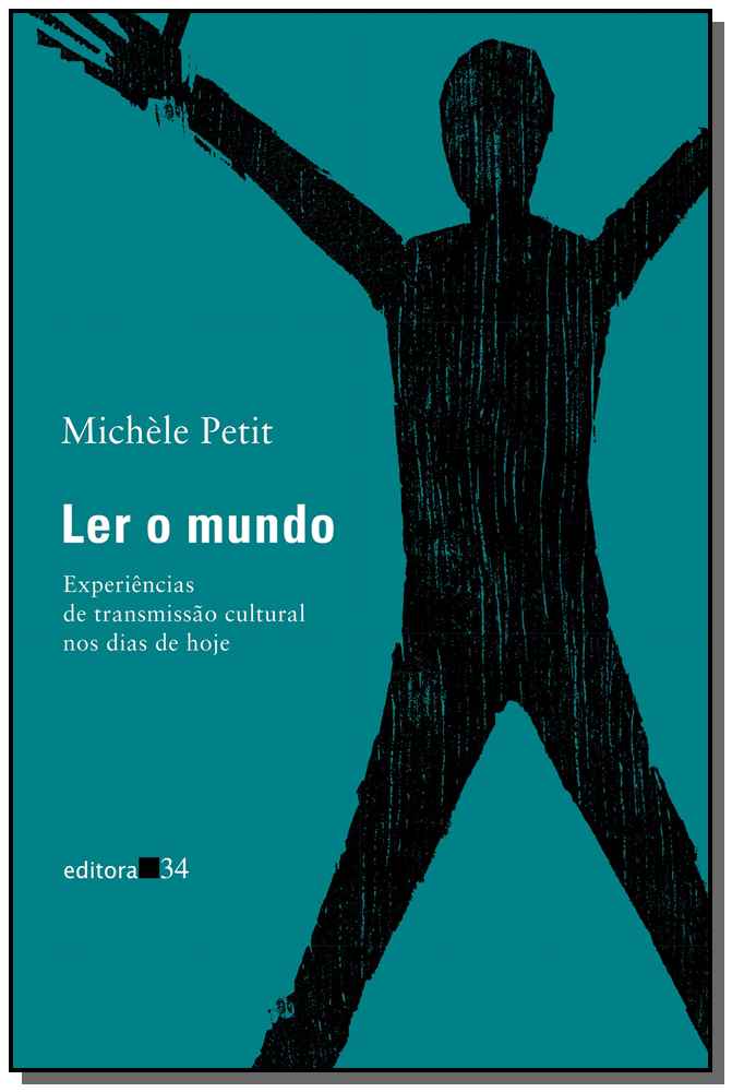 Ler o Mundo - Experiências de Transmissão Cultural nos Dias de Hoje
