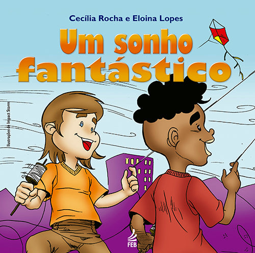 Capa do livro Um Sonho Fantástico, de Cecilia / Lopes, Eloina Rocha
