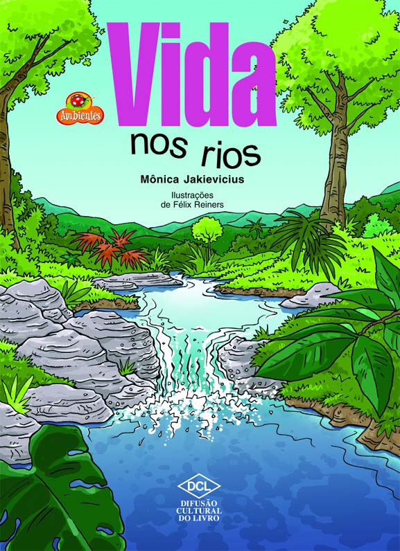 Capa do livro Vida nos Rios, de Monica Jakievicius