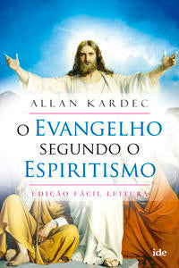 Capa do livro O Evangelho Segundo o Espiritismo - Fácil Leitura, de Allan Kardec