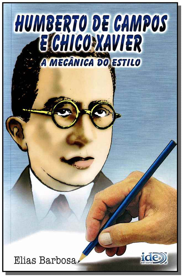 Capa do livro Humberto de Campos e Chico Xavier, de Elias Barbosa