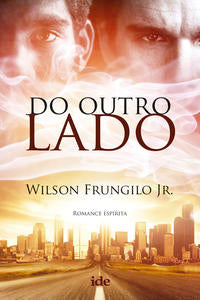 Capa do livro Do Outro Lado, de Wilson Frunglio Jr.